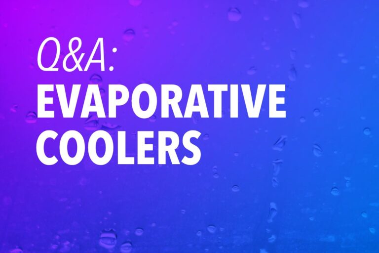 Evaporative Coolers: The 18 Most Important Questions Answered