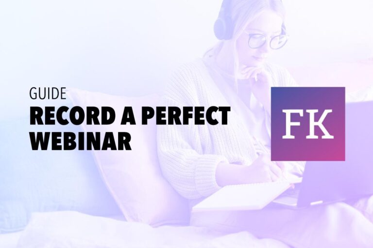 Your Guide to Recording a Perfect Webinar